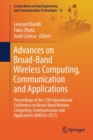 Image for Advances on Broad-Band Wireless Computing, Communication and Applications : Proceedings of the 12th International Conference on Broad-Band Wireless Computing, Communication and Applications (BWCCA-201