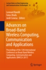 Image for Advances on Broad-Band Wireless Computing, Communication and Applications: Proceedings of the 12th International Conference on Broad-Band Wireless Computing, Communication and Applications (BWCCA-2017)