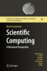 Image for Scientific Computing : A Historical Perspective