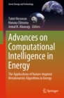 Image for Advances on computational intelligence in energy: the applications of nature-inspired metaheuristic algorithms in energy