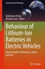 Image for Behaviour of Lithium-ion Batteries in Electric Vehicles: Battery Health, Performance, Safety, and Cost