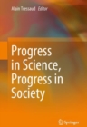 Image for Progress in Science, Progress in Society
