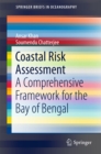 Image for Coastal Risk Assessment: A Comprehensive Framework for the Bay of Bengal