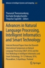 Image for Advances in natural language processing, intelligent informatics and smart technology: selected revised papers from the eleventh International Symposium on Natural Language Processing (SNLP-2016) and the first Workshop in Intelligent Informatics and Smart Technology, 10-12 February 2016, Phranakhon, Si Ayutthaya, Thailand : 684
