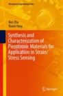 Image for Synthesis and characterization of piezotronic materials for application in strain/stress sensing