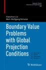 Image for Boundary Value Problems with Global Projection Conditions.: (Advances in Partial Differential Equations)
