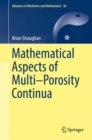 Image for Mathematical Aspects of Multi-porosity Continua : 38