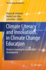Image for Climate Literacy and Innovations in Climate Change Education: Distance Learning for Sustainable Development