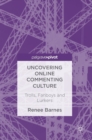 Image for Uncovering online commenting culture  : trolls, fanboys and lurkers