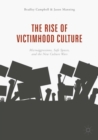 Image for The Rise of Victimhood Culture