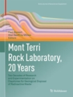 Image for Mont Terri Rock Laboratory, 20 Years: Two Decades of Research and Experimentation on Claystones for Geological Disposal of Radioactive Waste
