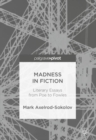 Image for Madness in fiction: literary essays from Poe to Fowles