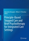 Image for Principle-Based Stepped Care and Brief Psychotherapy for Integrated Care Settings