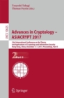 Image for Advances in cryptology -- ASIACRYPT 2017.: 23rd International Conference on the Theory and Applications of Cryptology and Information Security, Hong Kong, China, December 3-7, 2017, Proceedings : 10625