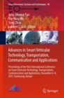 Image for Advances in Smart Vehicular Technology, Transportation, Communication and Applications : Proceedings of the First International Conference on Smart Vehicular Technology, Transportation, Communication 