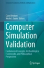 Image for Computer simulation validation: fundamental concepts, methodological frameworks, and philosophical perspectives