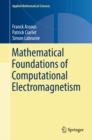 Image for Mathematical Foundations of Computational Electromagnetism
