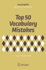 Image for Top 50 Vocabulary Mistakes : How to Avoid Them