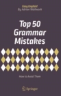 Image for Top 50 Grammar Mistakes: How to Avoid Them