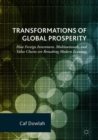 Image for Transformations of global economy  : how foreign investment, multinationals, and value chains are remaking modern economy