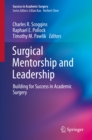 Image for Surgical mentorship and leadership: building for success in academic surgery
