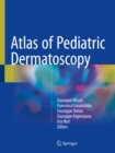 Image for Atlas of Pediatric Dermatoscopy