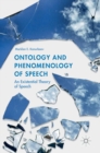 Image for Ontology and Phenomenology of Speech