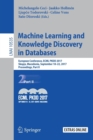 Image for Machine Learning and Knowledge Discovery in Databases : European Conference, ECML PKDD 2017, Skopje, Macedonia, September 18–22, 2017, Proceedings, Part II