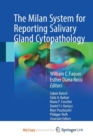 Image for The Milan System for Reporting Salivary Gland Cytopathology