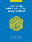 Image for Managing media and digital organizations