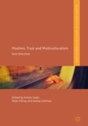 Image for Muslims, trust and multiculturalism: new directions