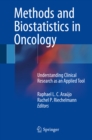 Image for Methods and Biostatistics in Oncology: Understanding Clinical Research as an Applied Tool