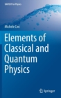 Image for Elements of Classical and Quantum Physics