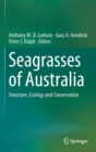Image for Seagrasses of Australia : Structure, Ecology and Conservation