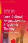 Image for Cross-cultural Responsiveness &amp; Systemic Therapy: Personal &amp; Clinical Narratives