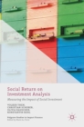 Image for Social return on investment analysis  : measuring the impact of social investment