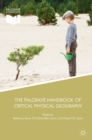 Image for The Palgrave handbook of critical physical geography