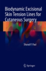 Image for Biodynamic Excisional Skin Tension Lines for Cutaneous Surgery