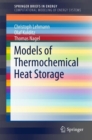 Image for Models of Thermochemical Heat Storage