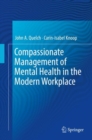 Image for Compassionate management of mental health in the modern workplace