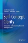 Image for Self-Concept Clarity: Perspectives on Assessment, Research, and Applications