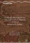 Image for Literary histories of the early Anglophone Caribbean: islands in the stream