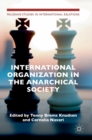 Image for International organization in the anarchical society  : the institutional structure of world order
