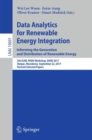 Image for Data Analytics for Renewable Energy Integration: Informing the Generation and Distribution of Renewable Energy