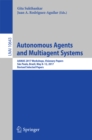 Image for Autonomous agents and multiagent systems: AAMAS 2017 Workshops, Visionary Papers, Sao Paulo, Brazil, May 8-12, 2017, Revised selected papers