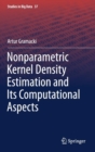 Image for Nonparametric Kernel Density Estimation and Its Computational Aspects