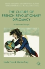 Image for The Culture of French Revolutionary Diplomacy