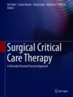 Image for Surgical Critical Care Therapy : A Clinically Oriented Practical Approach