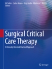 Image for Surgical Critical Care Therapy: A Clinically Oriented Practical Approach