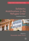 Image for Solidarity mobilizations in the &#39;refugee crisis&#39;: contentious moves